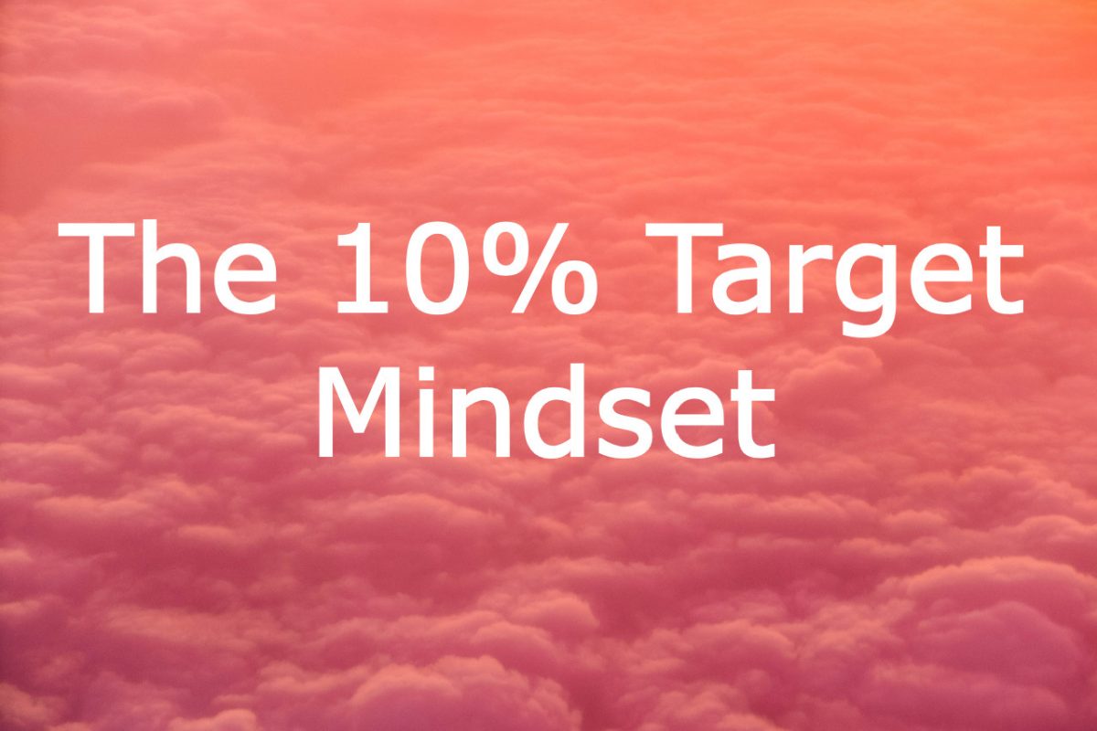 10 percent target mindset